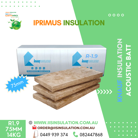 Knauf Insulation Acoustic Batt Density:14KG Est.R1.9, Width(600mm), Thickness(75mm) & Area per pack (m2)16.7 – Width(450mm) & Area per pack (m2)12.5