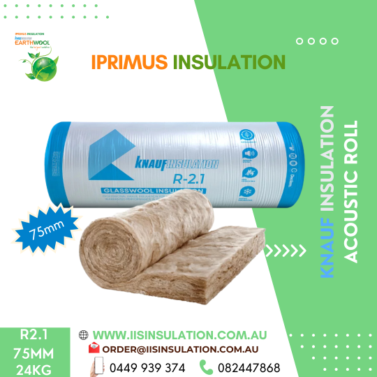 Knauf Insulation Acoustic Roll Density:24KG Est.R2.1, Width(600mm), Thickness(75mm) & Area per pack (m2)7.4