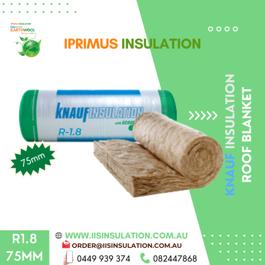 Knauf Insulation Roof Blanket R1.8, Width(1200mm), Thickness(75mm) & Area per pack (m2)27.6